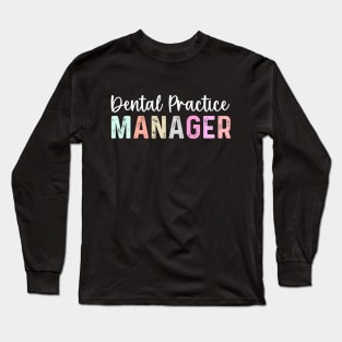 Vintage Assistant Dental Practice Manager Job Long Sleeve T-Shirt